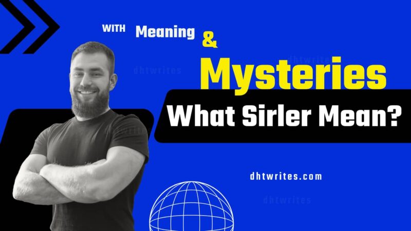 sirler and its meaning