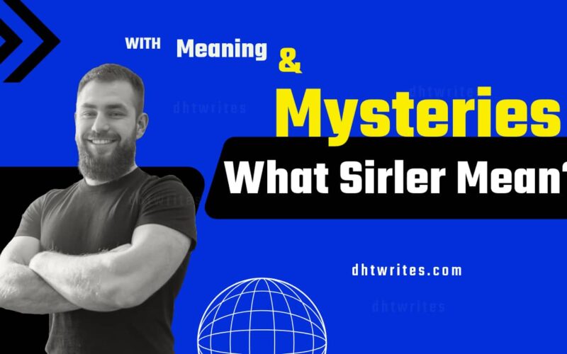 sirler and its meaning