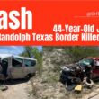 two crashed vehicles of 44 Year Old Jeremy Vance Randolph Texas Border Killed Crash