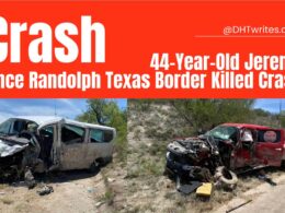 two crashed vehicles of 44 Year Old Jeremy Vance Randolph Texas Border Killed Crash