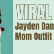 viral image of outfit of jayden daniel's mom